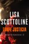 [Rosato and Associates 03] • Torpe justicia